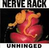 CD NERVE RACK - Unhinged COX031CD Meantime Record UK Rock Used