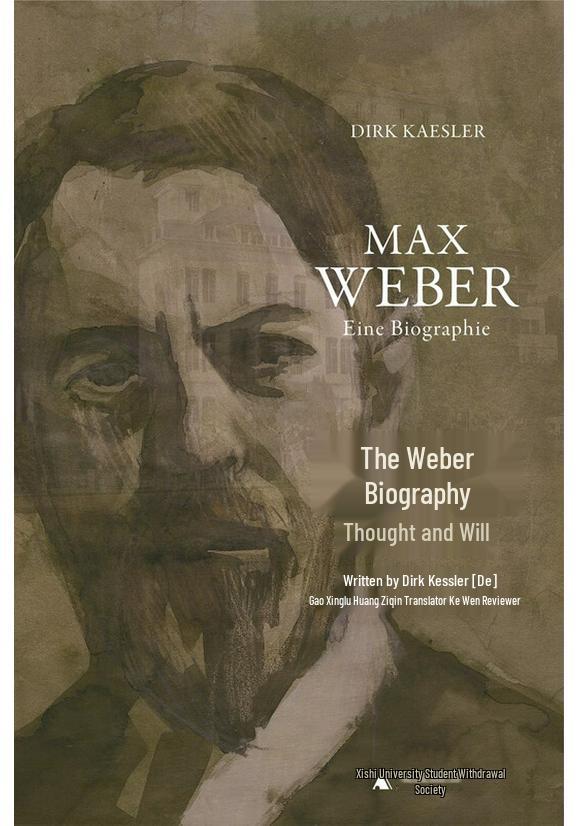 Max Weber Biography: Thought and Will