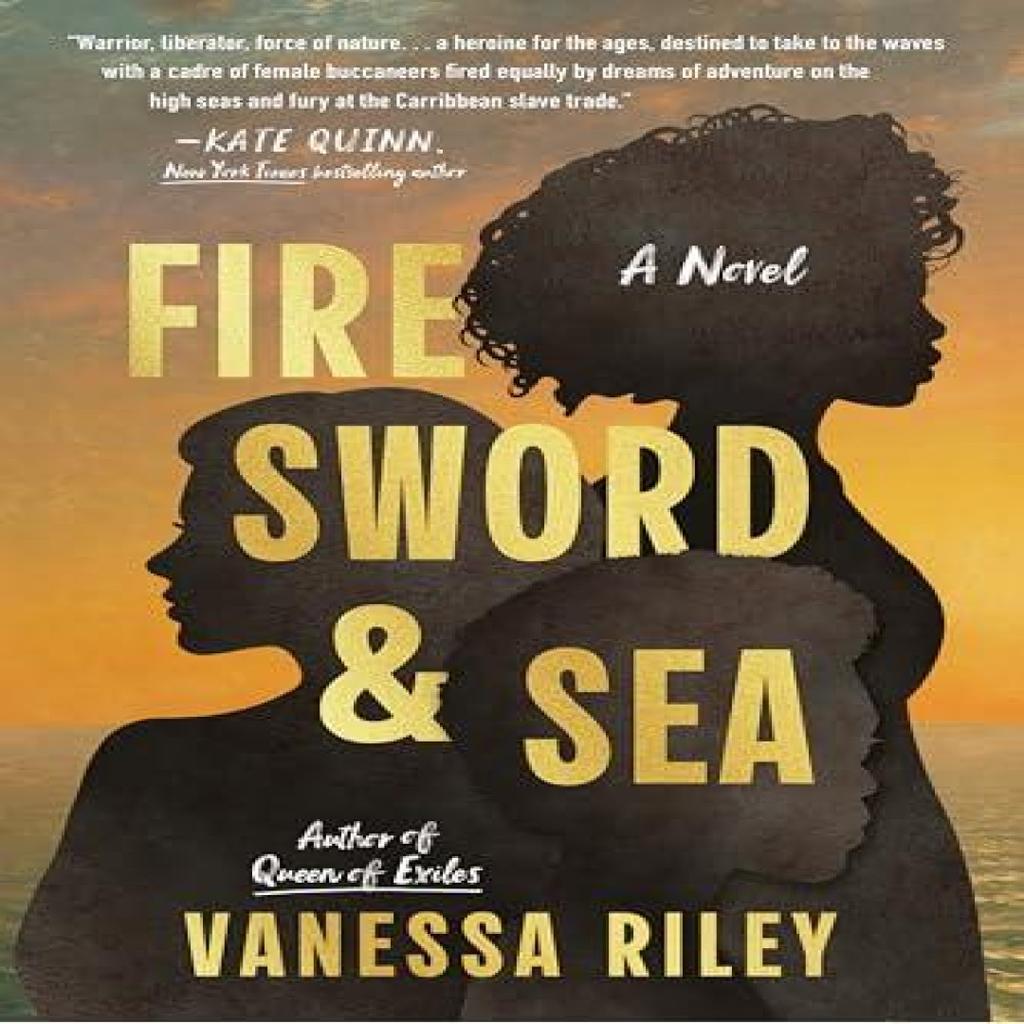 Fire Sword and Sea by Vanessa Riley Hardback Book 9780063271043