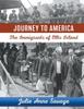 Книга Journey To America The Immigrants of Ellis Island