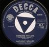 7-дюймовая пластинка ANTHONY NEWLEY Someone To Love 45F11163 Decca 1959 UK Поп Б/у