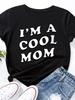 Я крутая мама Принт буквами Женская футболка с коротким рукавом и круглым вырезом Свободная Женская футболка Женская футболка Топы Одежда Camisetas Mujer