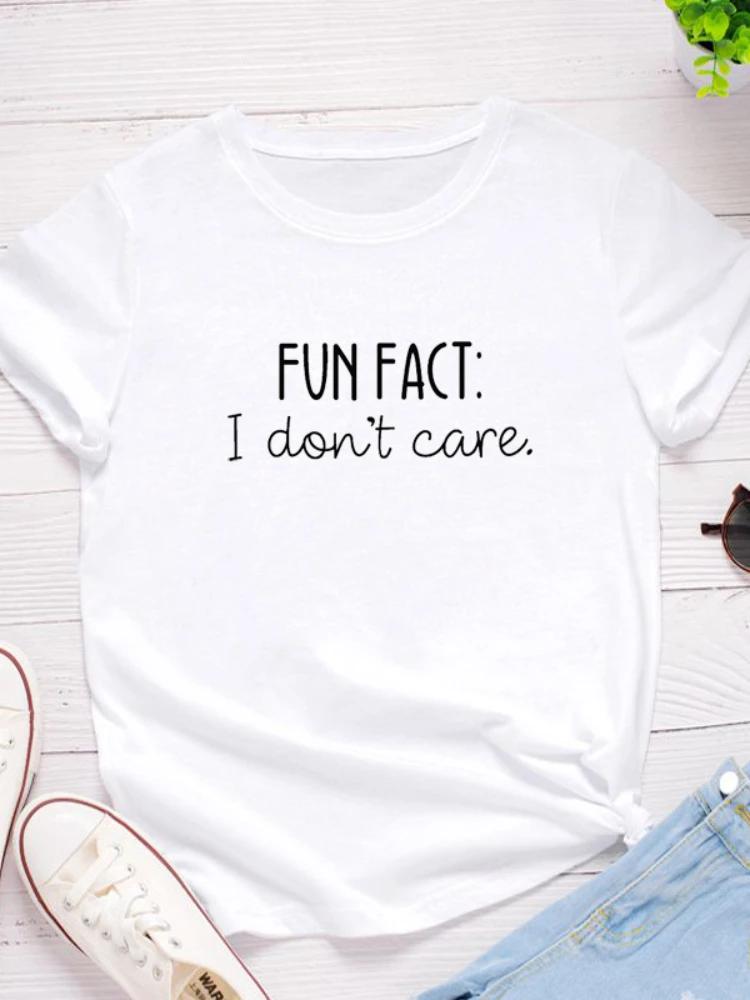 Fun Fact I Don't Care Letter Print Women T Shirt Short Sleeve O Neck Loose Women Tshirt Ladies Tee Shirt Tops Camisetas Mujer