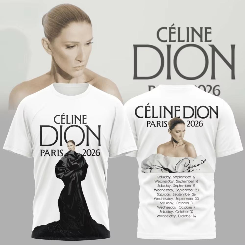 Celine Dion Paris 2026 Summer New Fashion Men's T-shirt Pop music Streetwear Hip Hop Tees 2026 Fan Tour Gift T-shirt Men Women
