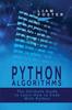 Книга Python Algorithms : The Ultimate Guide To Learn How To Code With Python