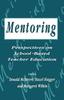 The Mentoring: Perspectives On School-based Teacher Education Book