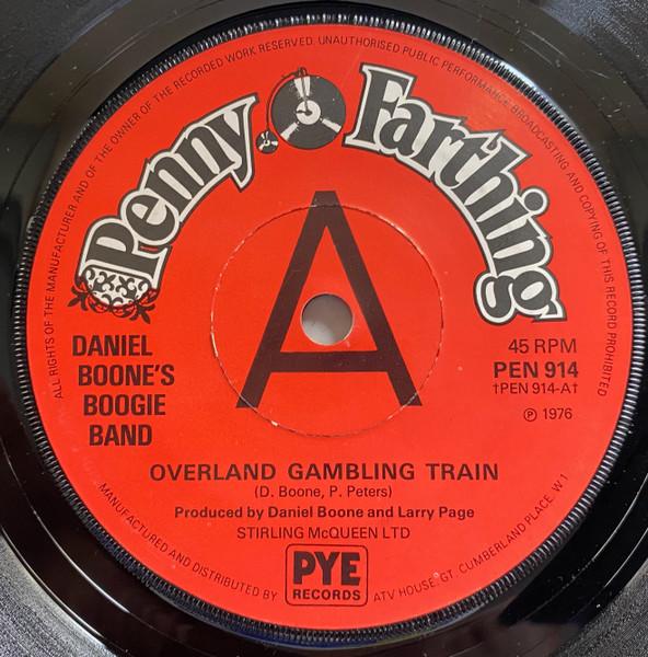 7-дюймовая пластинка DANIEL BOONE'S BOOGIE BAND - Overland Gambling Train PEN914 Penny Farthing 1976 UK Рок Б/У