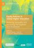 The Equity Policies In Global Higher Education : Reducing Inequality and Increasing Participation and Attainment Book