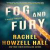Fog and Fury by Rachel Howzell Hall Hardback Book 9781662522840