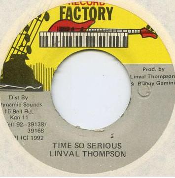 7-дюймовая пластинка LINVAL THOMPSON - Time So Serious none Record Factory 1992 Ямайка Регги, Ска и Даб Б/у