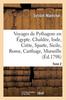 Книга Voyages De Pythagore En Egypte. Tome 2 : Chaldee, Inde, Crete, Sparte, Sicile, Rome, Carthage, Marseille, Les Gaules