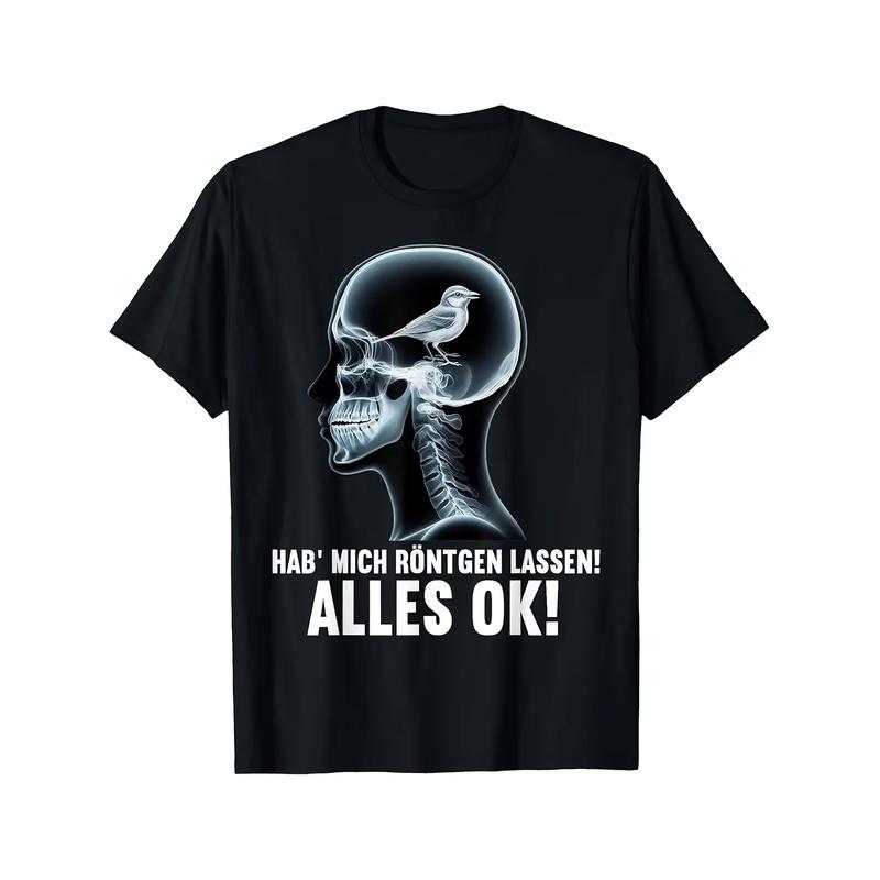 Men's Funny Skeleton Graphic T-Shirt- German Sarcastic Message Hab Mich Rontgen Lassen! Alles Ok!- Black with White Print- Heavy Duty Casual Everyday