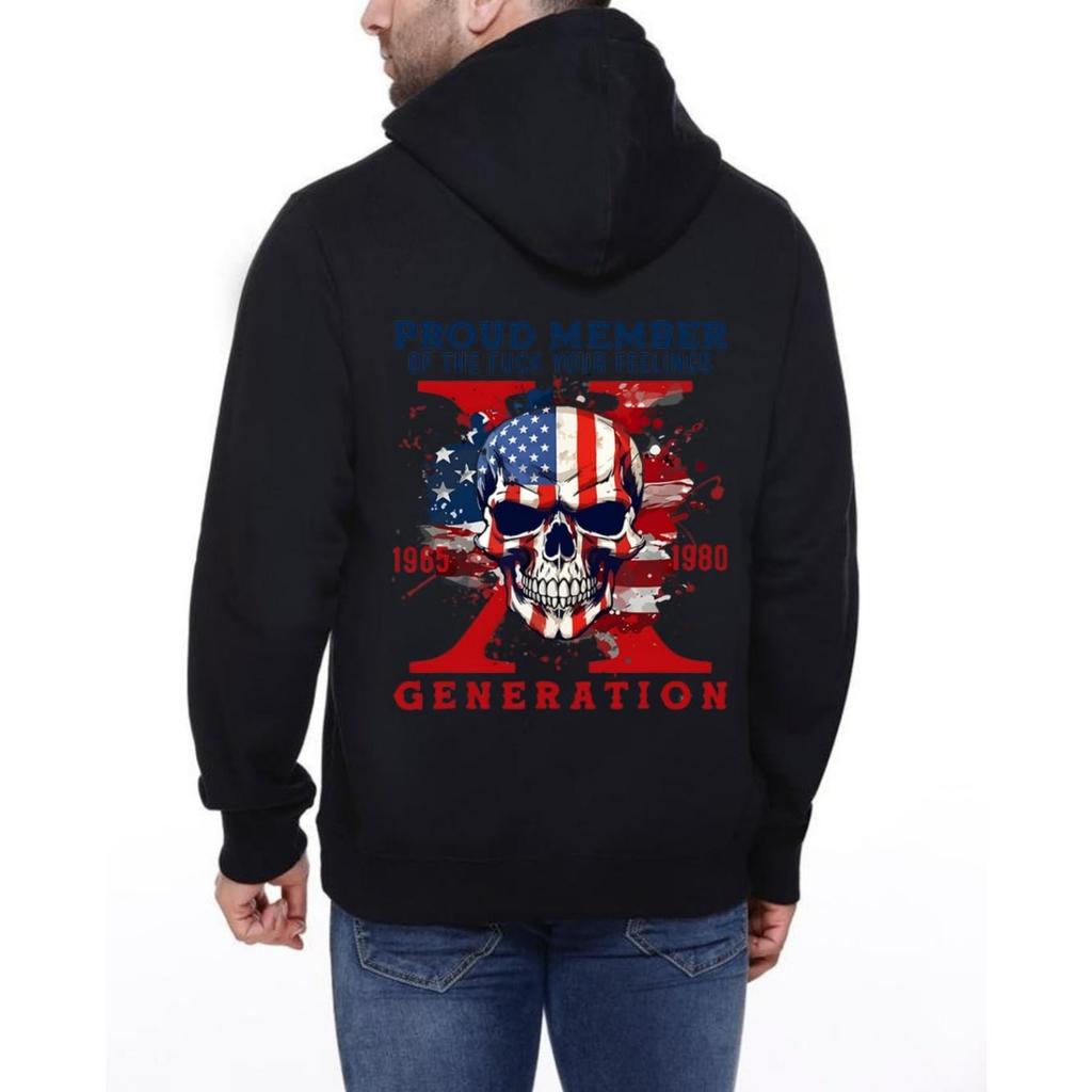 Proud Member of the Fuck Your Feelings Hoodie Skull Generation X Sweatshirt Graphic Long Sleeve Hooded Pullover