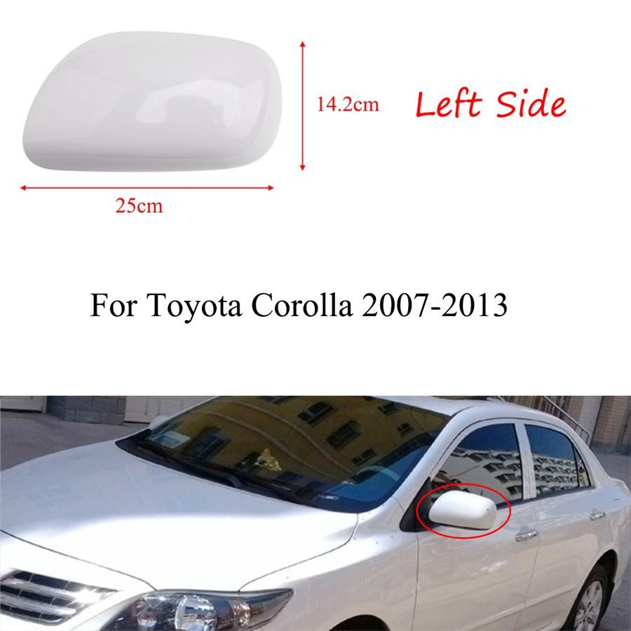 Для Toyota Corolla 2007-2013 Левая сторона водителя Крышка зеркала заднего вида на двери