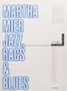 Martha Mear Piano Jazz Time Collection of Original Pieces That Can Be Used by -A Beginners-