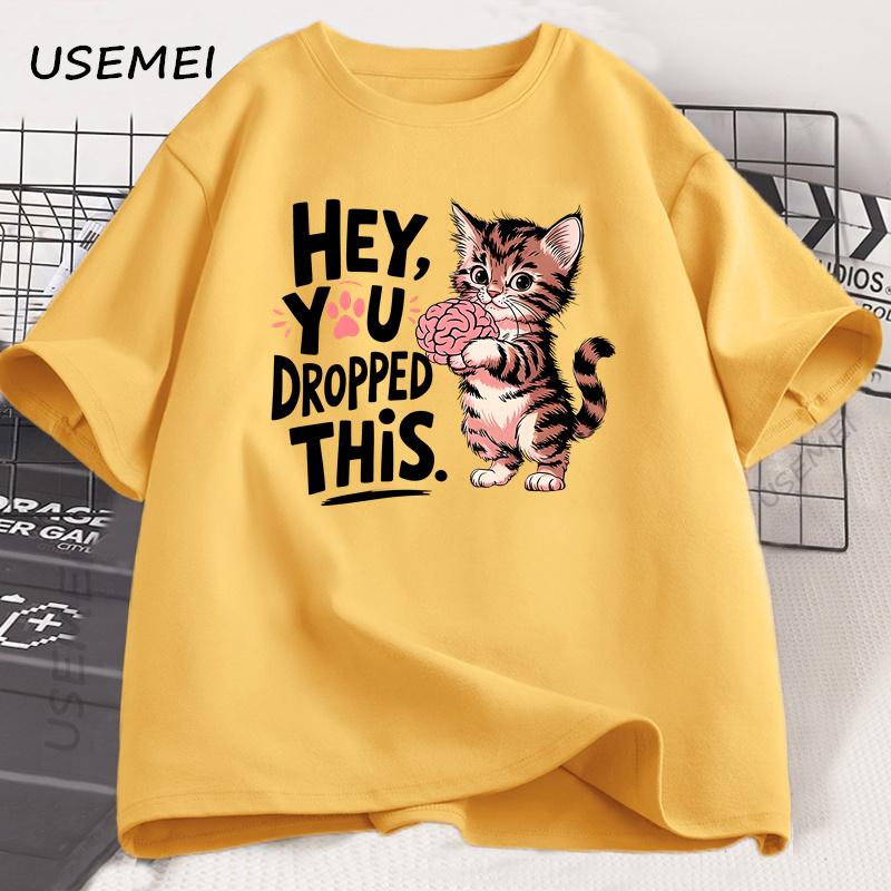 Hey You Dropped This Tshirt Cat Lover Tee Funny Brain Cat T Shirt Adult Humor Printed Short Sleeve Tshirt Unisexs Clothing
