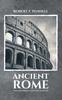 Книга Ancient Rome : From the Earliest Times Down To 476 AD