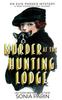 The Murder At the Hunting Lodge : A 1920s Historical Cozy Mystery : 11 Book