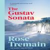 The Gustav Sonata by Rose Tremain Paperback Book 9781784700201