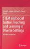 Книга STEM and Social Justice: Teaching and Learning In Diverse Settings : A Global Perspective