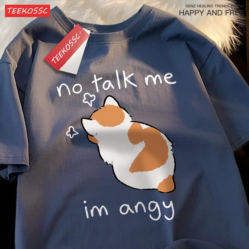 No Talk Me I Anay Angry Cat Футболки Мужские Женские Футболки Harajuku Хлопковые Футболки Большие Летние Короткие Рукава Модные Свободные Топы Пара