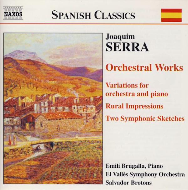 CD JOAQUIM SERRA, EMILI BRUGALLA, EL V - Оркестровые произведения 8555871 Naxos 2002 Европа ObiClassical Б/у
