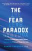 The How Our Obsession with Feeling Secure Imprisons Our Minds and Shapes Our Lives (Learning To Take Risks, Overcoming Anxieties) Book