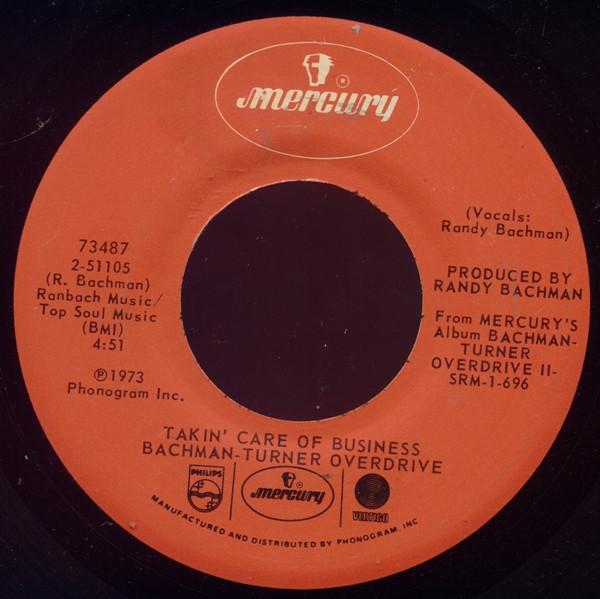 7-дюймовая пластинка BACHMAN-TURNER OVERDRIVE - Takin' Care Of Business 73487 Mercury 1973 US Рок Б/У