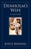 The Denholm's Wife : A True Story Book
