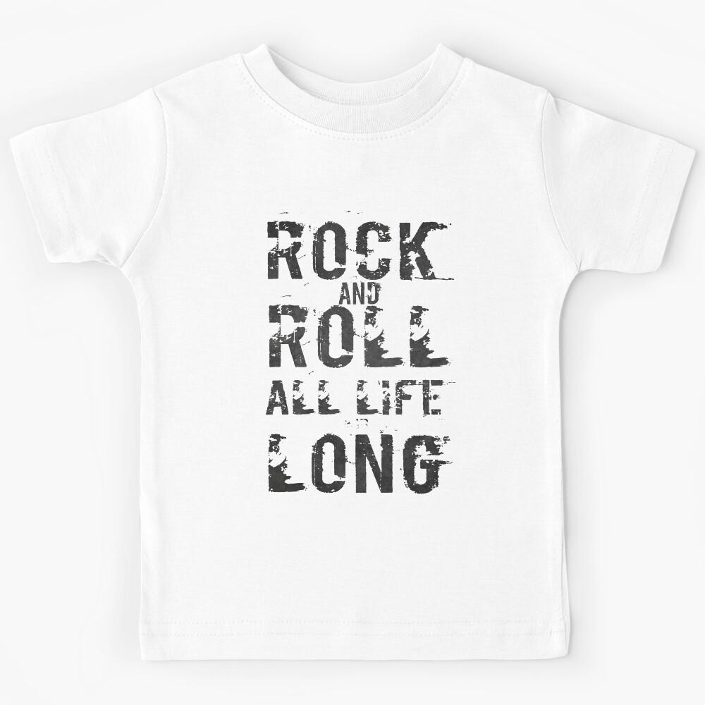 Rock and roll all life long. Rockers gift. Kids T-Shirt