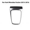 Для Ford Mondeo Fusion 2013 2014 2015 2016 Автомобильные аксессуары Рулевое колесо Центральная консоль розетка Головка коробки передач Панель управления окнами