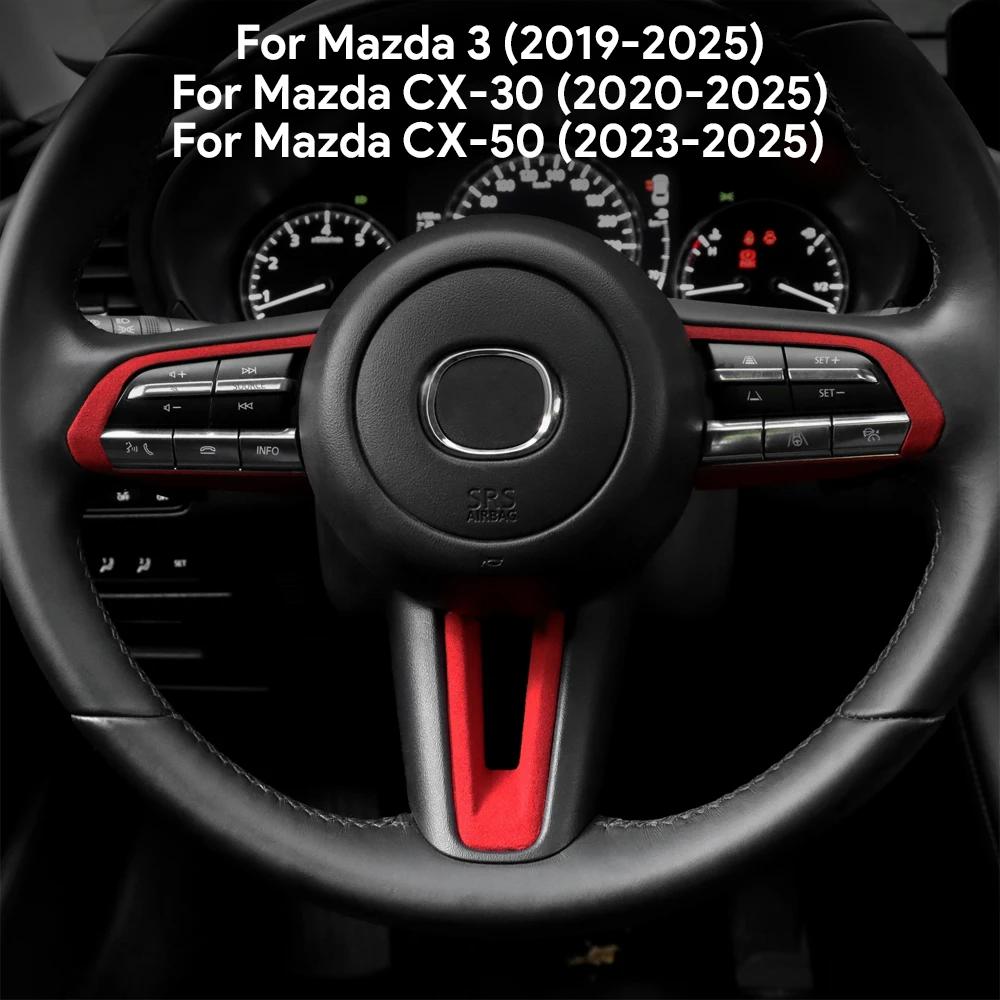Верхняя отделка замшей LHD RHD Наклейка для Mazda 3 Axela BP 2019-2025 2025 CX30 CX-30 2020-2025 CX50 CX-50 2025-2025 Автомобильный руль