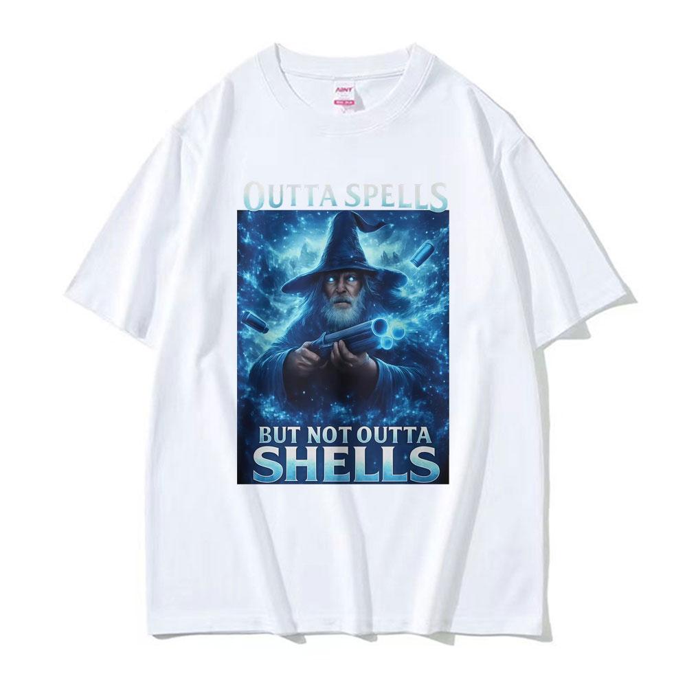 Outta Spells But Not Outta Shells Ironic Wizard Funny Fantasy Meme T Shirts Men Women Summer Tops Casual 100 Cotton Streetwear