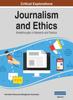 Книга Journalism and Ethics : Breakthroughs In Research and Practice, VOL 1