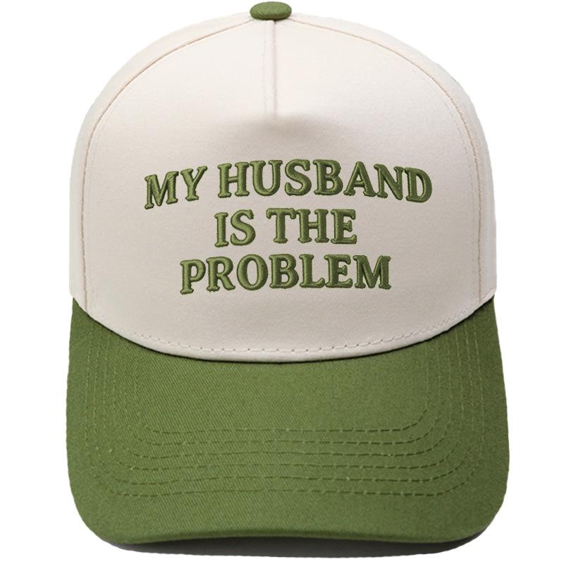 MY HUSBAND IS THE PROBLEM Embroidery color matching truck driver hat female fun shade dad hat