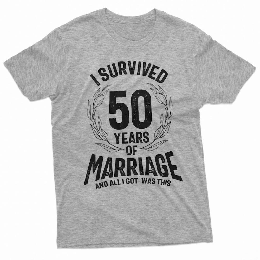 I Survived 50 Years of Marriage Letters Printed Tshirt Tops Commemorate Style Crewneck Tee Streetwear Woman Man Cotton Tshirt