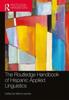 The The Routledge Handbook of Hispanic Applied Linguistics Book