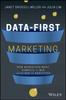 Книга Data-First Marketing : How To Compete and Win In the Age of Analytics
