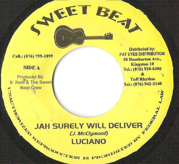 7inch Record LUCIANO - Jah Surely Will Deliver NONE Sweet Beat 2001 Jamaica Reggae, Ska & Dub Used