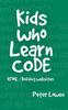The Kids Who Learn Code : HTML Book