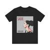 Sade License To Love Graphic Print Crewneck Unisex Jersey Short Sleeve Tee Shirt