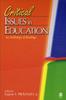 The Critical Issues In Education : An Anthology of Readings Book