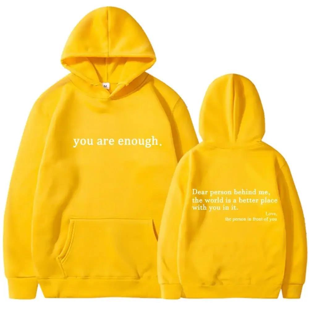 Autumn Winter Men Hooded Dear Person Behind Me You Are Enough Print Fashion Sweatshirt Hip Hop Casual Unisex Clothing