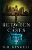 Книга Between Cases