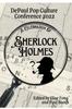 Книга A Celebration of Sherlock Holmes : DePaul Pop Culture Conference 2022