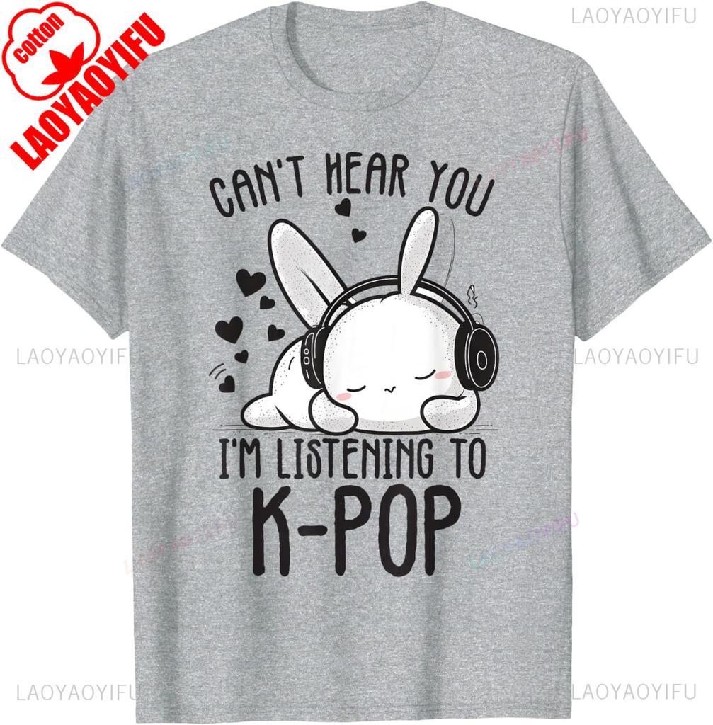 Cant Hear You Im Listening Kpop Rabbit Kpop Merchandise TShirt Harajuku Y2k Top Graphic T Shirts Cotton Shirts for Women