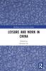 The Leisure and Work In China Book
