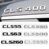 3D ABS Letters Car Tail Sticker Rear Trunk Refitting Badge Emblem for CLS55 CLS63 CLS260 CLS350 CLS500 CLS550