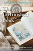 The The UnFinished Book : Some of the Greater Things In Life Are Unseen : 1 Book