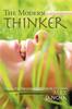 Книга The Modern Thinker : Timeless Ideas, Inspiration, and Hope for the 21st Century
